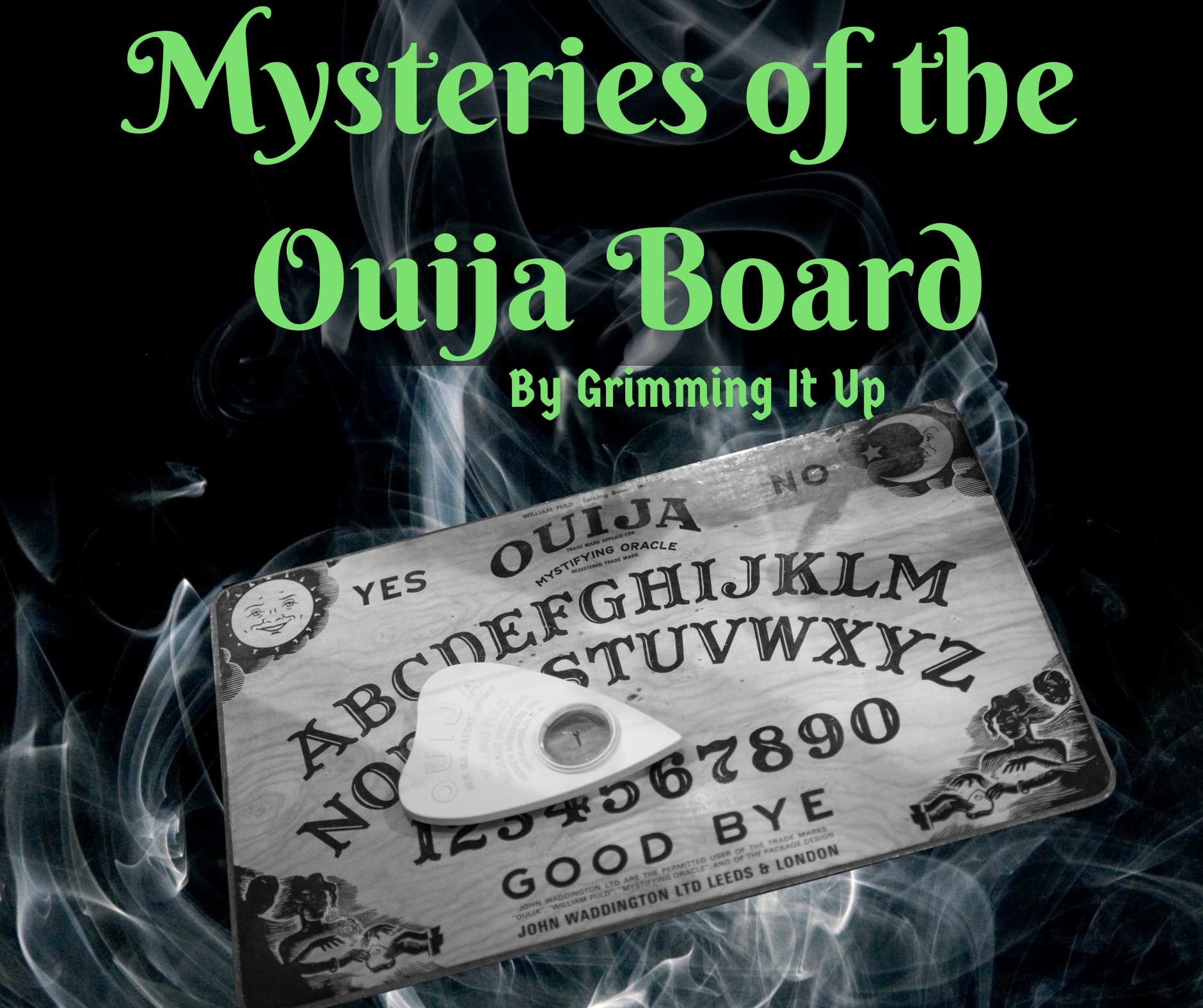 Mysteries of the Ouija Board